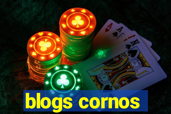 blogs cornos